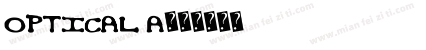 optical a字体转换
